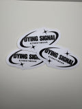 Dying Signal Stickers